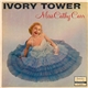 Miss Cathy Carr - Ivory Tower